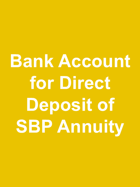 Click this image to go to forms direct deposit of SBP payments Click this image to go to forms direct deposit of SBP payments